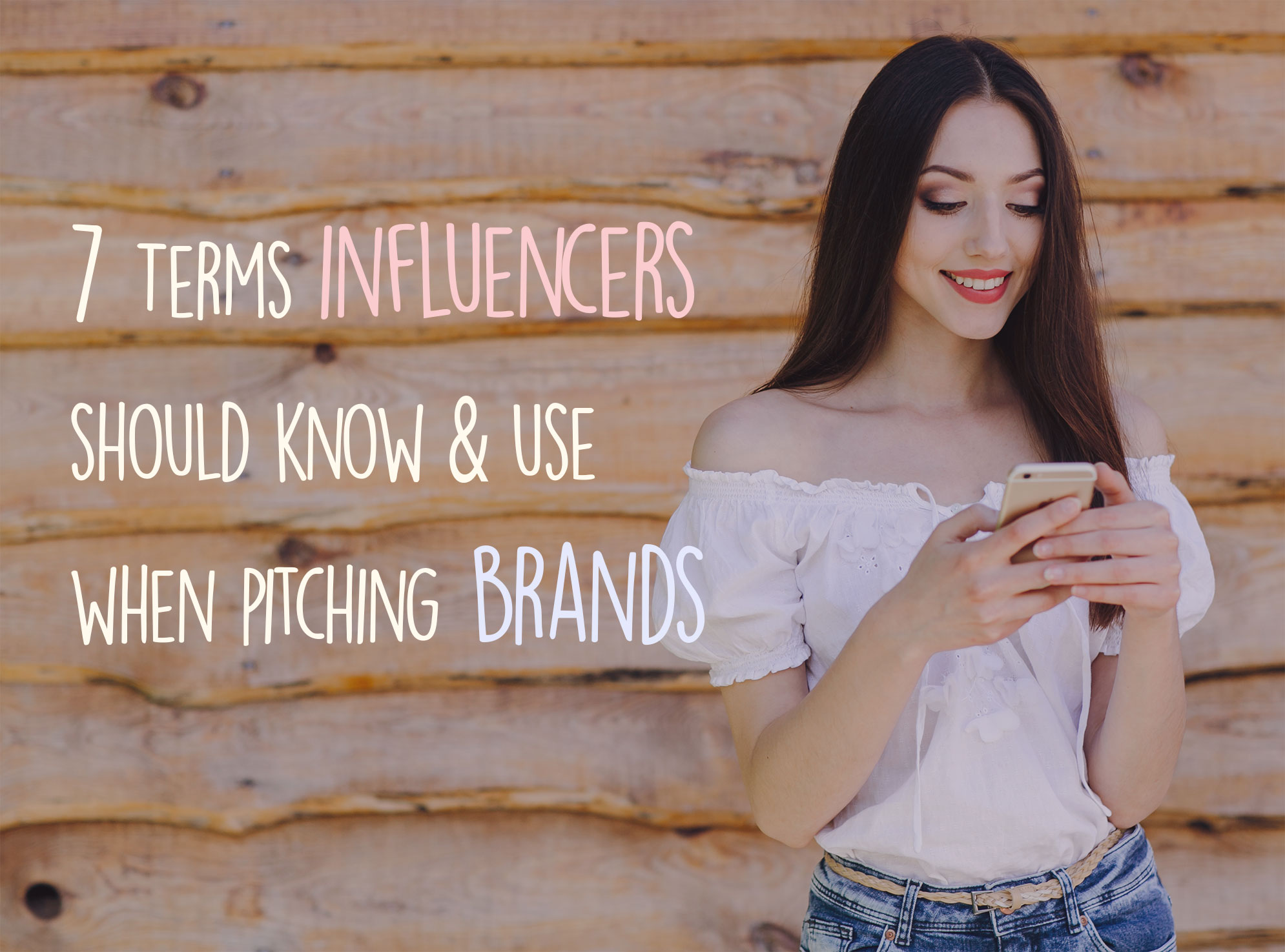 7 Terms Every Influencer Should Know & Use When Pitching Brands ...